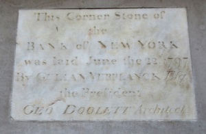 Cornerstone of the 1797 Bank of New York building, on the west end of the present 48 Wall St. Photo copyright (c) 2016 Dianne L. Durante